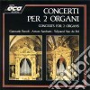 Concerto Per 2 Organi cd