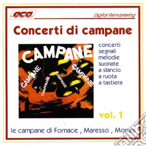 Concerti DI Campane Vol. 1 / Various cd musicale