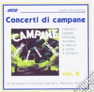 Concerti DI Campane Vol. 2 / Various cd musicale