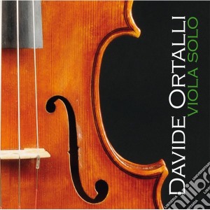 Davide Ortalli - Viola Solo cd musicale di Johann Sebastian Bach