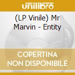 (LP Vinile) Mr Marvin - Entity vinile