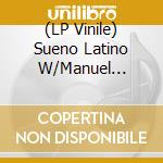 (LP Vinile) Sueno Latino W/Manuel Gottsching - Sueno Latino (Derrick May Remix) vinile