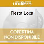 Fiesta Loca cd