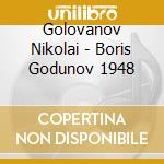 Golovanov Nikolai - Boris Godunov 1948 cd