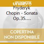 Fryderyk Chopin - Sonata Op.35. Polonaise cd