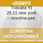 Traviata 41 29.11 new york - novotna-pee cd