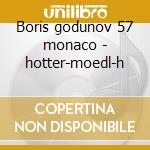 Boris godunov 57 monaco - hotter-moedl-h cd