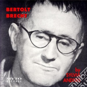 Anders Sylvia / Noll Justus - Bertolt Brecht By Sylvia Anders: 26 Songs To Brecht Texts cd musicale di AA.VV.
