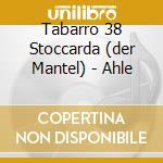 Tabarro 38 Stoccarda (der Mantel) - Ahle cd musicale di Giacomo Puccini