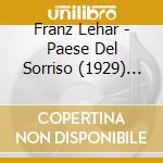 Franz Lehar - Paese Del Sorriso (1929) (sel) cd