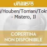 Pacitti/Houben/Torriani/Tokyurek - Mistero, Il cd