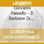 Giovanni Paisiello - Il Barbiere Di Siviglia (2 Cd) cd