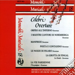 Momenti Musicali: Vol 18 - Celebri Ouverture cd musicale di Artisti Vari