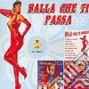 Balla Che Ti Passa / Various (3 Cd) cd