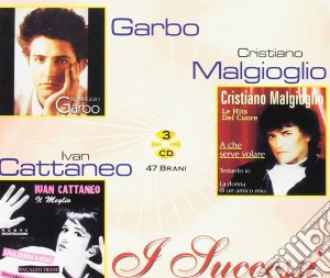 Garbo / Ivan Cattaneo / Cristiano Malgioglio - I Successi (3 Cd) cd musicale