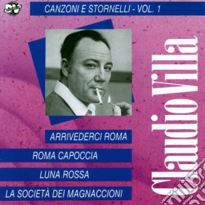 Claudio Villa - Canzoni E Stornelli Vol. 1 cd musicale di Claudio Villa