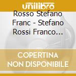 Rosso Stefano Franc - Stefano Rossi Franco Califano Lucia (3 Cd) cd musicale