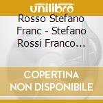 Rosso Stefano Franc - Stefano Rossi Franco Califano Lucia (3 Cd) cd