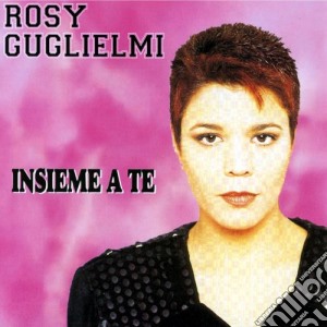 Rosy Guglielmi - Insieme A Te cd musicale di Rosy Guglielmi