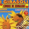 Girasoli (I) - Cuore Di Zingaro Vol.1 cd