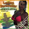 Latino Parabailar Compilation - Latin Sound / Various cd
