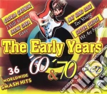 Early Years '60 & '70 (The) / Various (3 Cd) cd