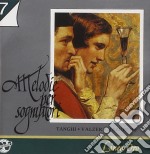 Melodie Per Sognatori 7: Tanghi - Valzer - Mazurche / Various