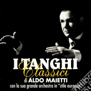 Aldo Maietti - I Tanghi Classici cd musicale