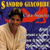 Sandro Giacobbe - Cara Signora cd musicale di Sandro Giacobbe
