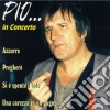 Pio - In Concerto cd