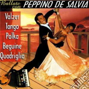 Peppino De Salvia - Ballate Con Peppino De Salvia cd musicale