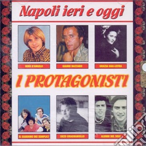 Napoli Ieri E Oggi: I Protagonisti / Various cd musicale di Dv More