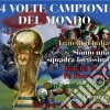 4 Volte Campioni Del Mondo / Various cd