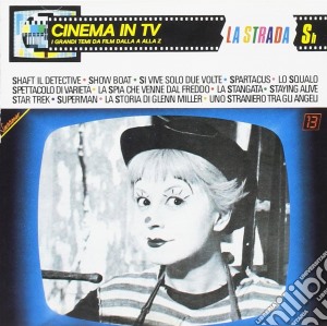 Cinema In Tv: La Strada / Various cd musicale