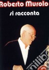 (Music Dvd) Roberto Murolo - Si Racconta cd