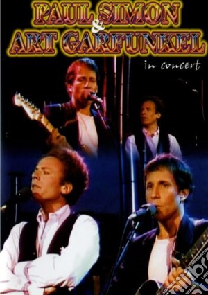 (Music Dvd) Paul Simon & Art Garfunkel - In Concert cd musicale
