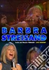 (Music Dvd) Barbra Streisand - Timeless Live Concert (Tratto Dal Filmato) cd