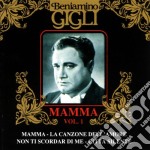 Beniamino Gigli - Mamma Vol.1
