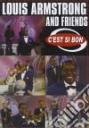 (Music Dvd) Louis Armstrong & Friends - C'est Si Bon cd