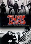 (Music Dvd) Byrds (The) - Never To Be Forgotten (Tratto Dal Filmato) cd