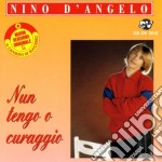 Nino D'Angelo - Nun Tengo Coraggio