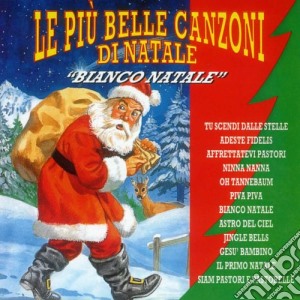 Piu' Belle Canzoni Di Natale - Canti E Cori Bambini cd musicale di Artisti Vari