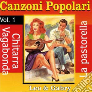 Canzoni Popolari Vol 1 - Leo & Gabry cd musicale