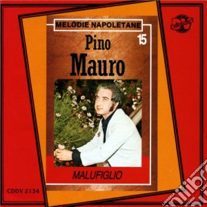 Pino Mauro - Malufiglio cd musicale di Pino Mauro
