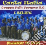 Gruppo Folk Fornovo Sg.I Bilifu Eseg Flauto Di Pan - Canta Italia