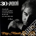 Pino Mauro - 30 Anni Di Successi cd
