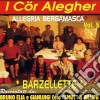 Cor Alegher (I) - Allegria Bergamasca - Barzellette Bergamasche Vol.05 cd