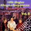 Cor Alegher (I) - Allegria Bergamasca - Barzellette Bergamasche Vol.08 cd