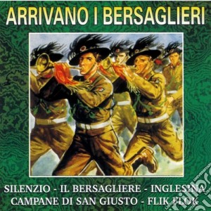 Arrivano I Bersaglieri / Various cd musicale di Artisti Vari