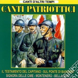 Canti Patriottici / Various cd musicale di Artisti Vari